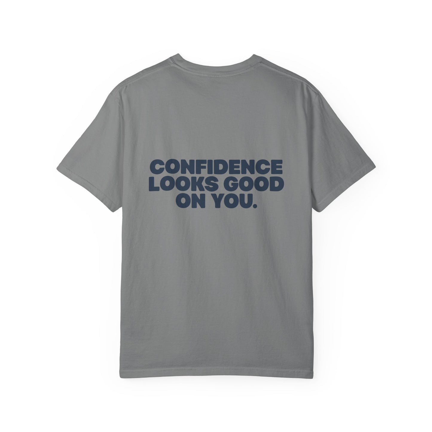 Confidence Looks Good On You