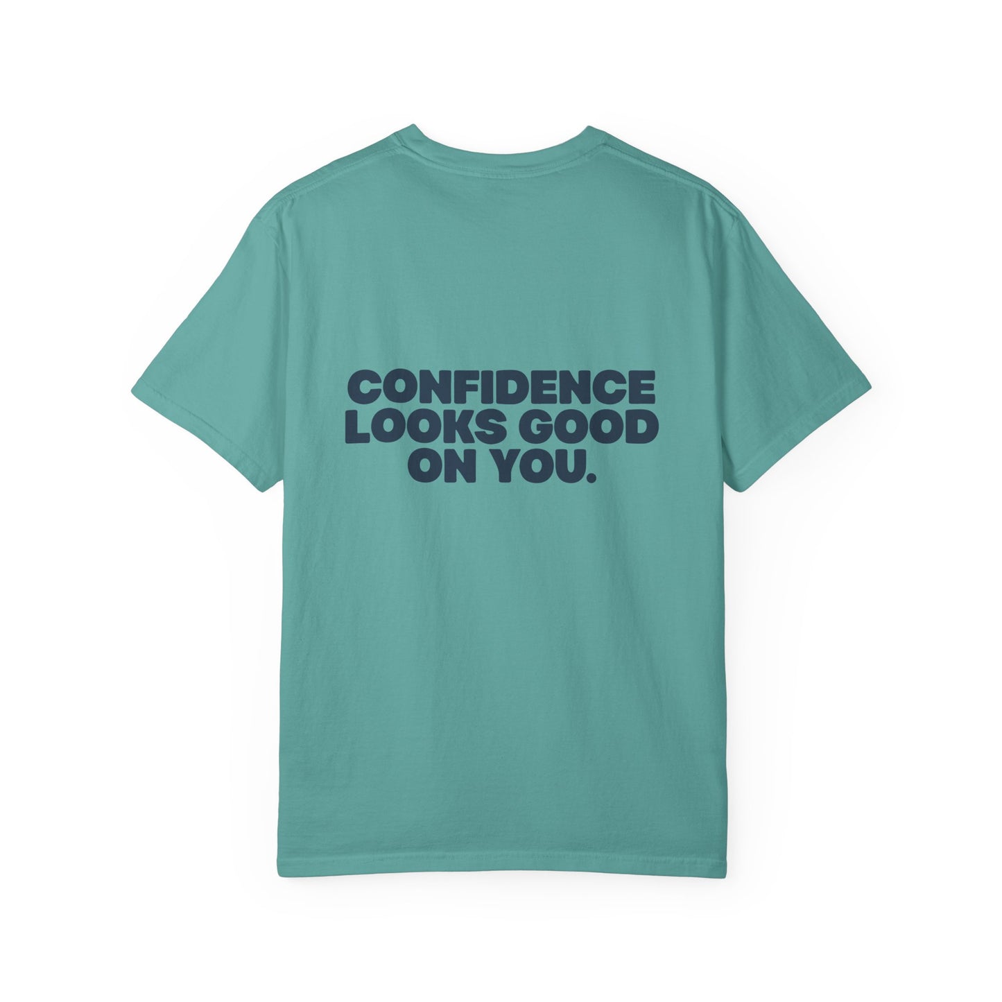 Confidence Looks Good On You