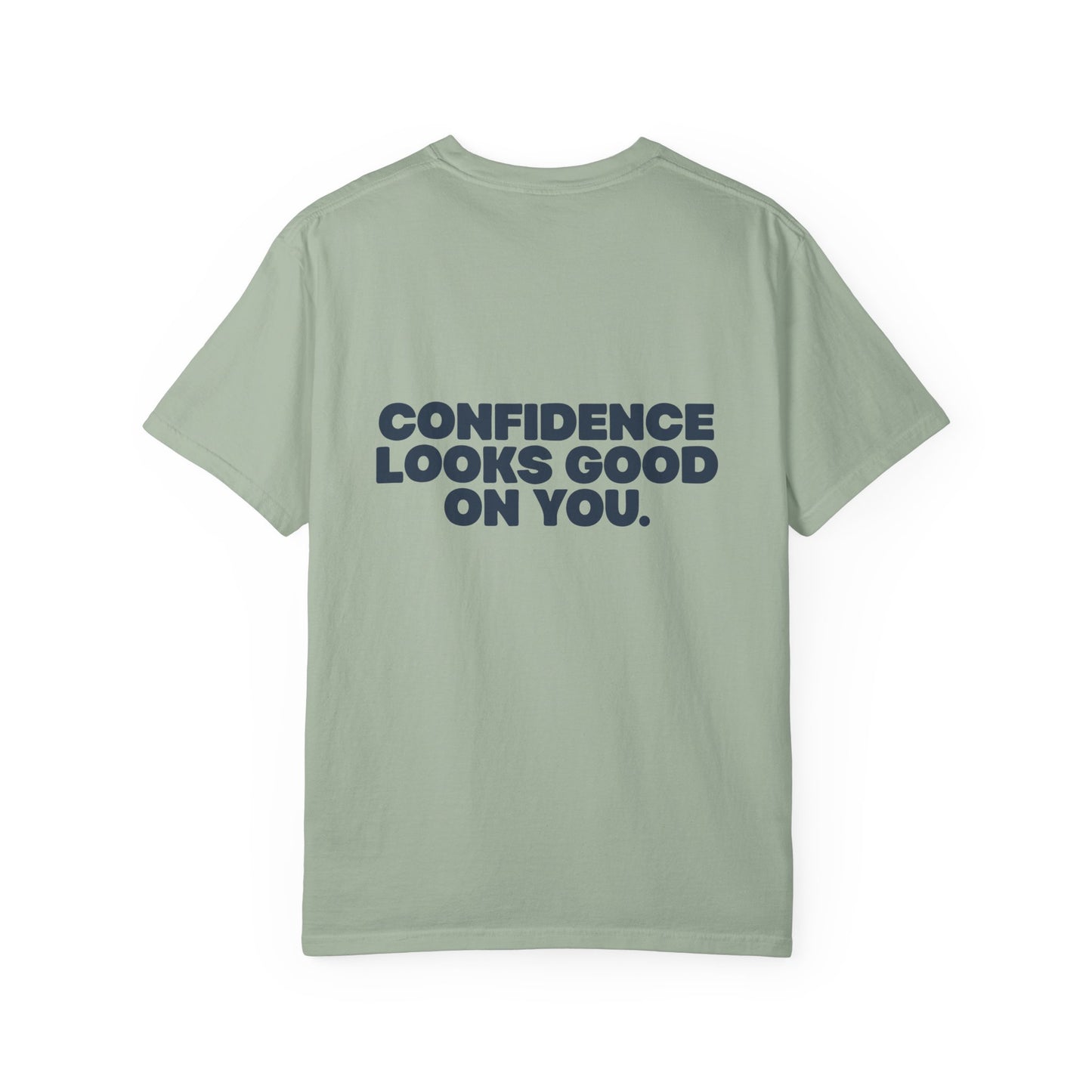 Confidence Looks Good On You